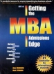 ABC of Getting the MBA Admissions Edge: International (officially supported by McKinsey & Co and Goldman Sachs) Mendonca Мэтт Саймондс Matt Symonds инфо 8008y.