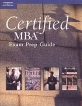 Certified MBA Exam Prep Guide Издательство: South-Western Educational Publishing Мягкая обложка, 454 стр ISBN 0-324-20239-3 инфо 8018y.