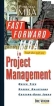 The Fast Forward MBA in Project Management: Quick Tips, Speedy Solutions, Cutting-Edge Ideas Серия: The Portable MBA Series инфо 8034y.