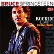 Bruce Springsteen Rockin' Live From Italy 1993 (2 LP) Формат: 2 Грампластинка (LP) (Картонный конверт) Дистрибьюторы: BCD B V , ООО Музыка Европейский Союз Лицензионные товары инфо 13478r.
