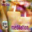 Music For Meditation Музыка для медитаций Серия: The House Of Feng Shui инфо 13688r.