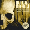Hardcore Inferno Vol 1 Mixed By Frazzbass Формат: Audio CD (Jewel Case) Дистрибьюторы: ZYX Music, Концерн "Группа Союз" Лицензионные товары Характеристики аудионосителей 2009 г Сборник: Импортное издание инфо 13738r.