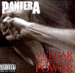 Pantera Vulgar Display Of Power Формат: Audio CD (Jewel Case) Дистрибьюторы: Торговая Фирма "Никитин", Warner Music Лицензионные товары Характеристики аудионосителей 1992 г Альбом: Российское издание инфо 13851r.