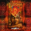Inside Buddha Формат: Audio CD (Jewel Case) Дистрибьютор: Правительство звука Лицензионные товары Характеристики аудионосителей 2007 г Сборник: Российское издание инфо 13998r.