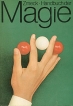 Handbuch der Magie Букинистическое издание Сохранность: Хорошая Издательство: Henschelverlag Kunst und Gesellschaft, 1978 г Суперобложка, 344 стр инфо 6806s.
