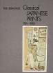 The Hermitage Classical japanese prints 1760-1830 Букинистическое издание Издательство: Аврора, 1990 г Папка, 36 стр ISBN 5-7300-0124-X инфо 2194t.